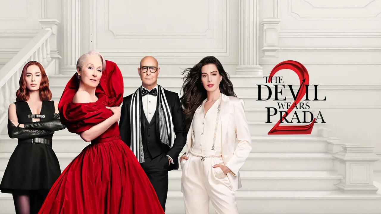 مشاهدة فيلم The Devil Wears Prada 2 2026 مترجم
